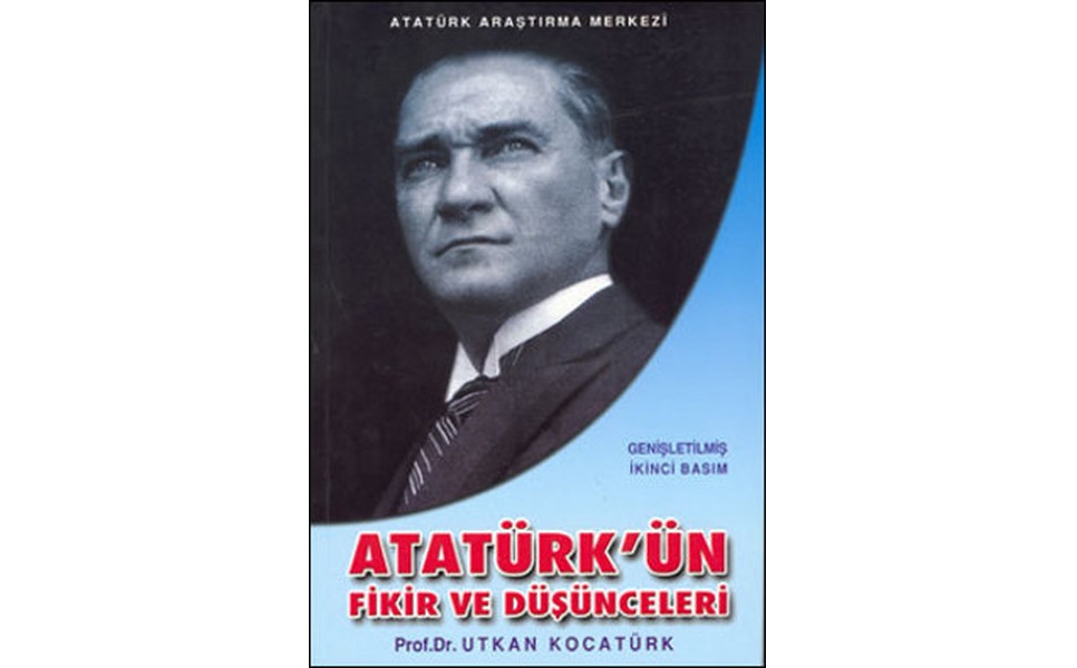 Atatürk's Ideas and Thoughts