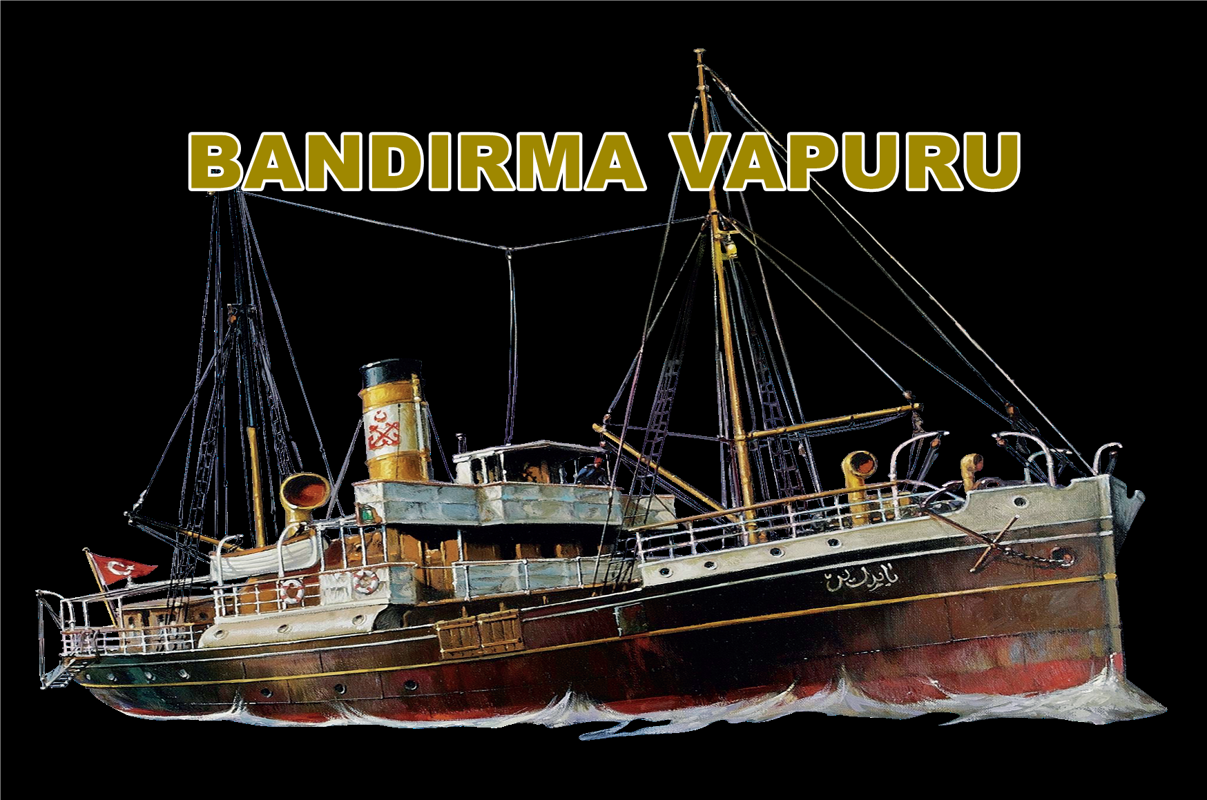 Atatürk and Bandırma Ferry