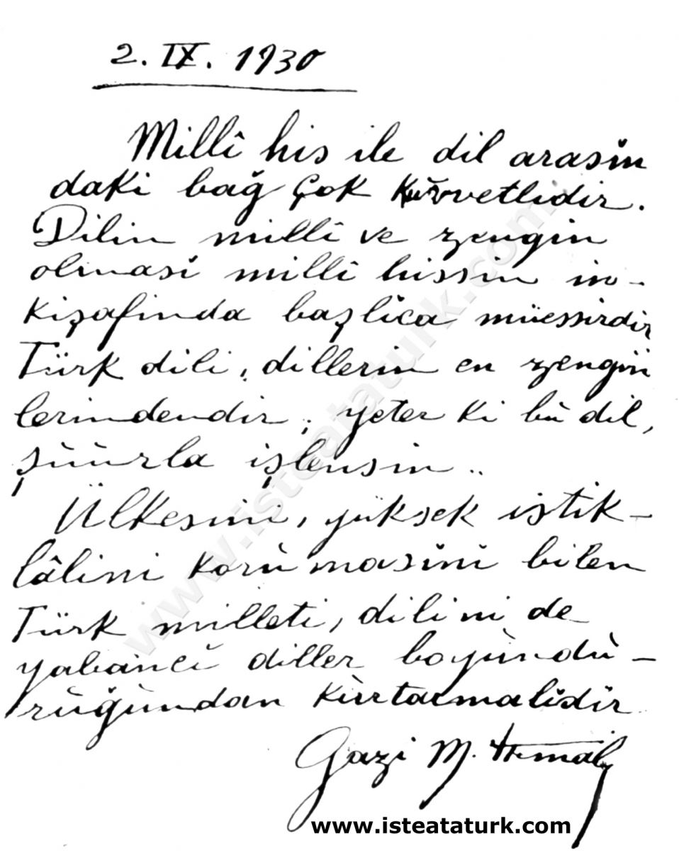The note he wrote on the inside cover of his book "For Turkish Language: Reflections on Our Past, Present and Future Written Language" on September 2, 1930.